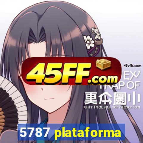 5787 plataforma